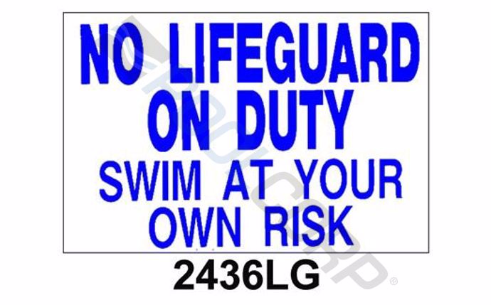 36" x 24" Horizontal NO LIFEGUARD ON DUTY SWIM AT YOUR OWN RISK Sign